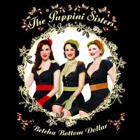 The Puppini Sisters - Betcha Bottom Dollar (eDeluxe Version)