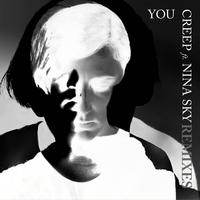 Creep - You feat. Nina Sky (Remixes)