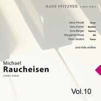 Michael Raucheisen - Michael Raucheisen Vol. 10