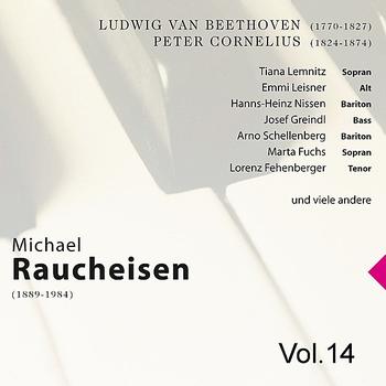 Michael Raucheisen - Michael Raucheisen Vol. 14