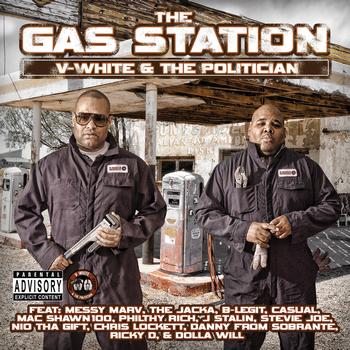 V-White & The Politician - The Gas Station (Explicit)