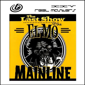 Mainline - Reel Masters XXV: Last Show @ The Elmo
