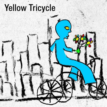 Yellow Tricycle / - A Lovers Prayer