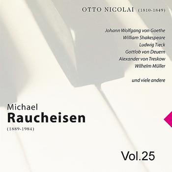 Michael Raucheisen - Michael Raucheisen Vol. 25
