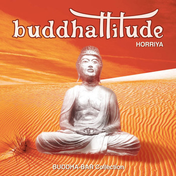 Buddha Bar - Buddhattitude Horrya
