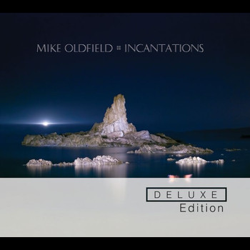 Mike Oldfield - Incantations (Deluxe Edition)