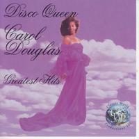 Carol Douglas - Greatest Hits