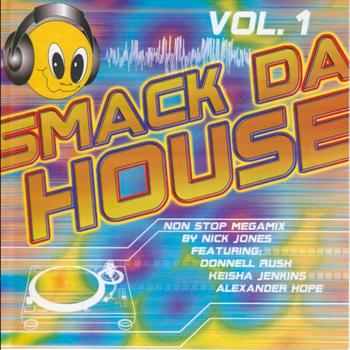 Various Artists - Smack Da House Vol.1