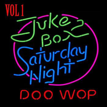 Various Artists - Jukebox Saturday Night Doo Wop Vol 1
