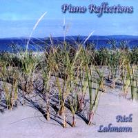 Rick Lahmann - Piano Reflections, Vol. 1