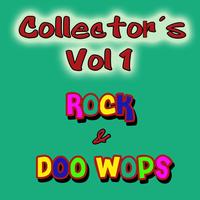 Various Artists - Collectors Rock & Doo Wops Vol 1