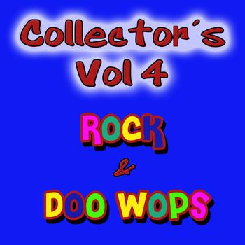 Various Artists - Collectors Rock & Doo Wops Vol 4