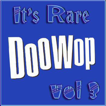 Various Artists - It's Rare Doo Wop Vol 3