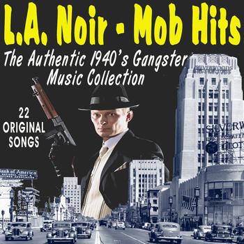 Various Artists - L.A. Noir - Mob Hits