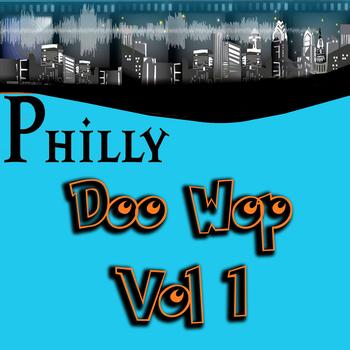 Various Artists - Philly Doo Wop Vol 1