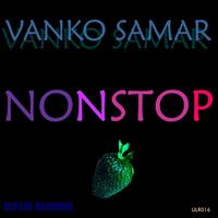 Vanko Samar - Nonstop