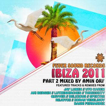 Various Artists - Ibiza 2011 Part 2 - Mixed By Amin Orf