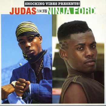 Judas and Ninja Ford - Judas Meets Ninja Ford