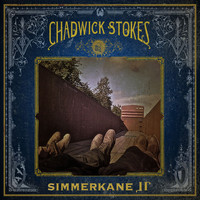 Chadwick Stokes & State Radio - Simmerkane II
