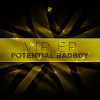 Potential Badboy - VIP EP