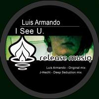 Luis Armando - I See U.
