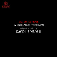 David Hadjadj III - Big Little Boss (Original Motion Picture Soundtrack)