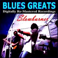 Slowburner - Blues Greats
