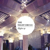 Night Drugs - Higher