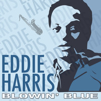 Eddie Harris - Blowin' Blue