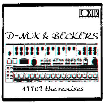 D-Nox & Beckers - 19909 Remixes EP