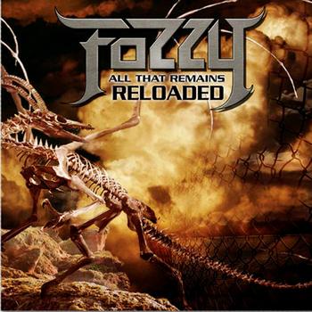 Fozzy - All That Remains Reloaded