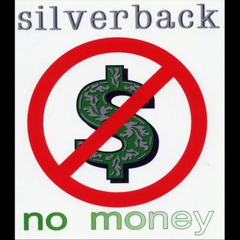 Silverback - No Money