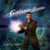Rashad Omar Shaheed - Galaxie Travler