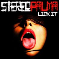 Stereo Palma - Lick It (Explicit)