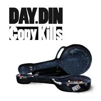 Day Din - Copy Kills EP