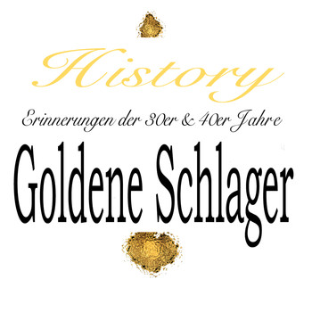 Various Artists - Goldene Schlager - Erinnerungen der 30er und 40er Jahre
