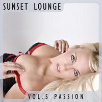 Scilla & Cariddi - Sunset Lounge, Vol. 5 (Passion)
