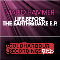 Mario Hammer - Life Before The Earthquake E.P.