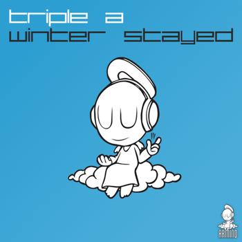 Triple A - Winter Stayed