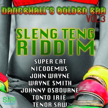 Various Artists - Dancehall's Golden Era Vol.3 - Sleng Teng Riddim
