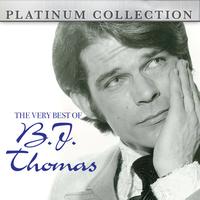 B.J. THOMAS - The Very Best of B.J. Thomas