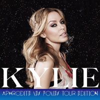Kylie Minogue - Aphrodite (Les Folies Tour Edition)