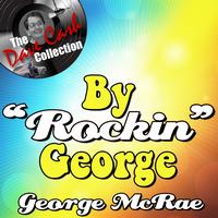 George McCrae - By "Rockin" George - [The Dave Cash Collection]