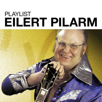 Eilert Pilarm - Playlist: Eilert Pilarm