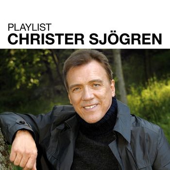 Christer Sjögren - Playlist: Christer Sjögren