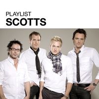 Scotts - Playlist: Scotts