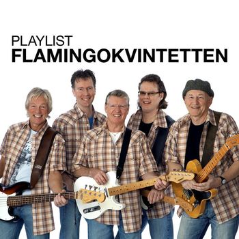 Flamingokvintetten - Playlist: Flamingokvintetten