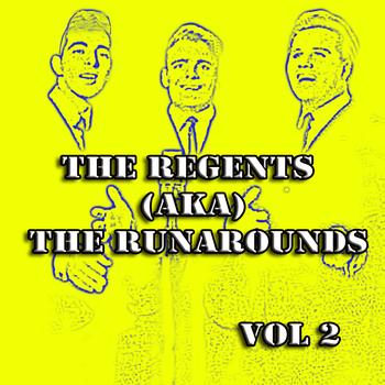 The Regents - The Regents (AKA) The Runarounds Vol 2
