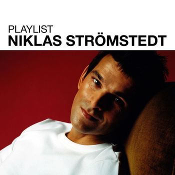 Niklas Strömstedt - Playlist: Niklas Strömstedt