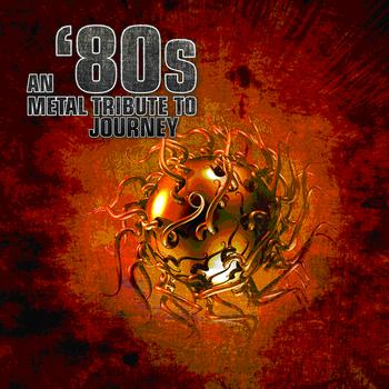 Various Artists - An '80s Metal Tribute To Journey